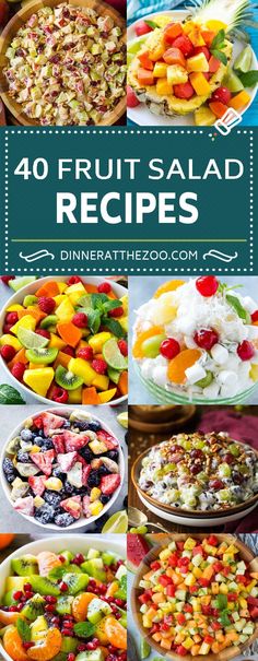 a collage of fruit salads with the words 40 fruit salad recipes