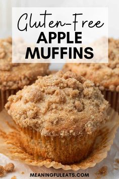 Three apple muffins will cinnamon streusel on top Apple Butter Muffins, Gluten Free Apple Muffins, Gf Treats, Apple Muffin Recipes, Gluten Free Apple, Apple Cinnamon Muffins, Low Carb Low Fat Recipes, Fall Forward, Apple Muffins