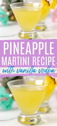 the pineapple martini recipe with vanilla vodka is perfect for any party or special occasion