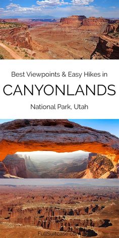 canyons and mountains with the title best viewpoints & easy hikes in canyonlands national park, utah