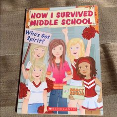 a book about how i survived middle school who's got spirit?