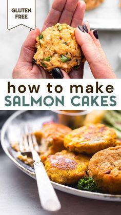 Top image of a woman's hands shaping a raw salmon cake.  Bottom photo: side view of a plate of salmon cakes with a fork. Whole 30 Salmon Cakes, Easy Salmon Patties, Paleo Salmon Cakes, Low Carb Appetizer, Cakes Gluten Free, Gluten Free Salmon, Salmon Cakes Recipe, Oven Air Fryer, Canned Salmon