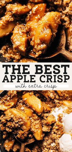 the best apple crisp with extra crispes is an easy and delicious dessert that's ready in under 30 minutes