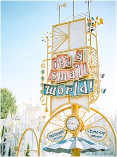 there is a sign that says it's a small world