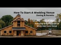 a barn with the words how to start a wedding venue