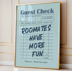 a poster with the words roommates have more fun written on it next to a wall