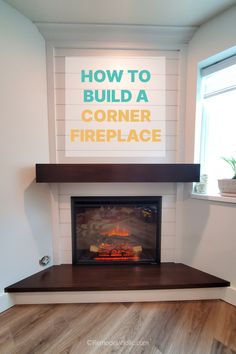 a fire place with a sign above it that says how to build a corner fireplace