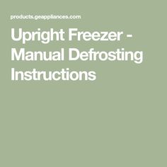 the text upright freezer manual is shown in white on a green background with an image of