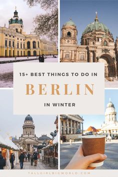 berlin in winter with the words 15 best things to do in berlin on top and below