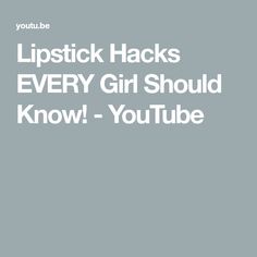 Everything you must know about lipsticks!  #LipstickHacksProducts Used in the Video:Hack no.1 - Organics Shea lip repair lip balm, Colgate toothbrushHack no.... Lip Repair, Lipstick Hacks, Hacks Every Girl Should Know, Lipsticks, Every Girl, Lip Balm, The Balm, Lips