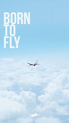 an airplane flying in the sky above some clouds with words born to fly on it