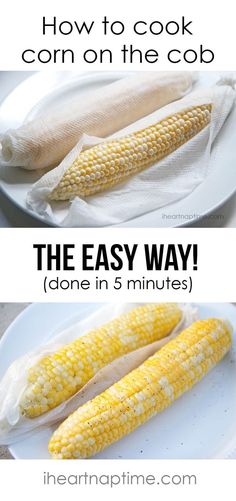 corn on the cob is shown with instructions for how to cook and how to use it