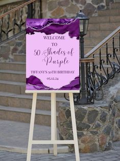 a welcome sign is displayed in front of some stairs and steps with the words,'welcome to 50 shades of purple tiffanys 30th birthday '