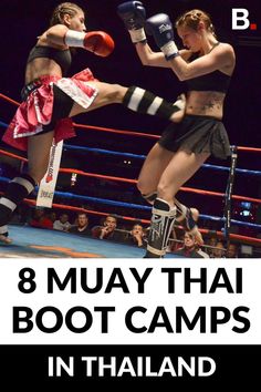 two women kick punches on each other with the words 8 muay thai boot camps in thailand