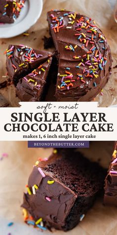 a chocolate cake with sprinkles cut in half and the title says, soft & moist single layer chocolate cake