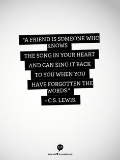 a quote from c s lewis on the song in your heart and you can sing it back to you when you have forgotten the words