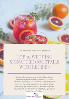 the top 10 wedding signature cocktails with recipes featured by dream irish wedding blog, dreaming bride