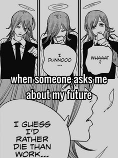 an anime scene with the words when someone asks me about my future i guess it'd rather work