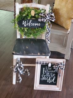 a chair with a welcome sign on it