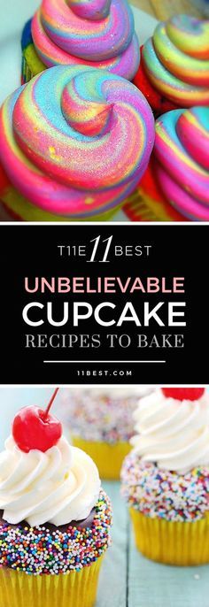 the 7 best unbelevable cupcake recipes to bake