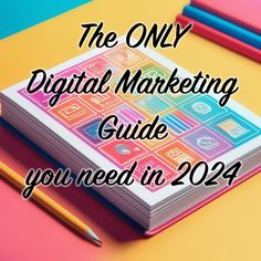 the only digital marketing guide you need in 2014