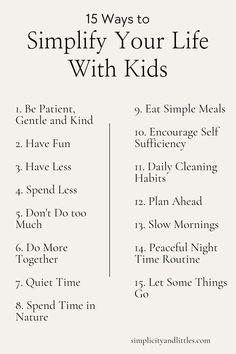 a list with the words 15 ways to simfy your life with kids on it