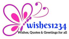 the words wishes, wishes and greetings for all