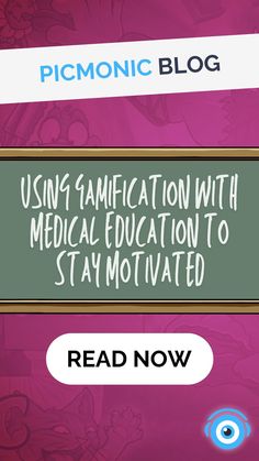 a sign that says using famification with medical education to stay motivitated