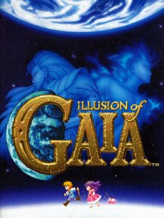 the title for illusion of gaia