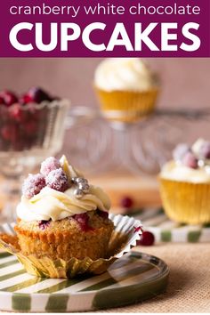 cranberry white chocolate cupcakes on a plate with the title overlay