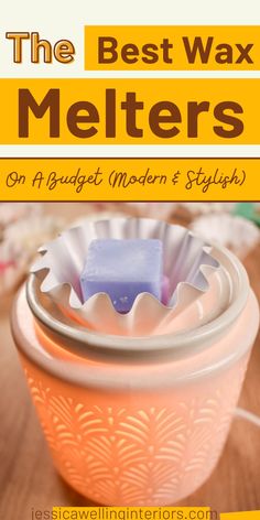 the best wax melters on a budget modern and stylish way to use them