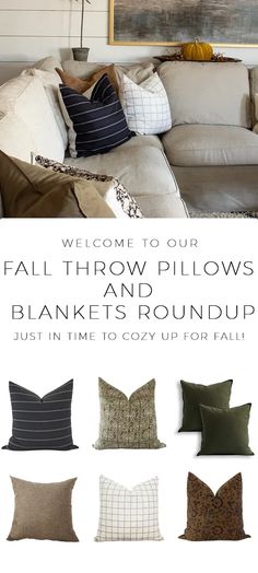 pillows that are sitting on top of each other in front of a couch with the words fall throw pillows and blankets roundup