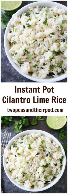 instant pot cilantro lime rice in a white bowl with the title above it