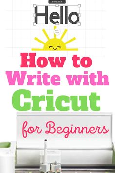 the words how to write with cricut for beginners are shown above an image of