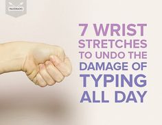 two hands holding each other with the words 7 wrist stretches to undo the damage of typing all day