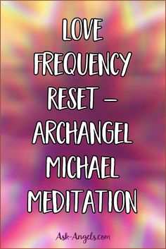 the words love, rest - archangel michael meditation on a colorful background