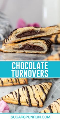 chocolate turnovers are stacked on top of each other with the words, chocolate turnovers