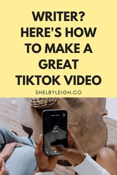 a person holding a cell phone in their hand with the text, writer here's how to make a great tiktok video