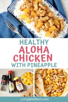 healthy aloha chicken with pineapple is an easy and delicious meal for the whole family