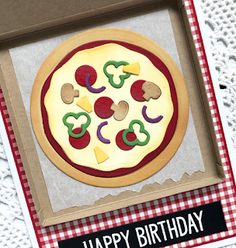 a birthday card with a pizza in a box