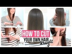 Cut Hair At Home, Trim Your Own Hair, One Length Hair, Cut Your Own Hair, Cut Own Hair, Self Haircut, Your Hair, How To Cut Your Own Hair, Straight Hair Cuts