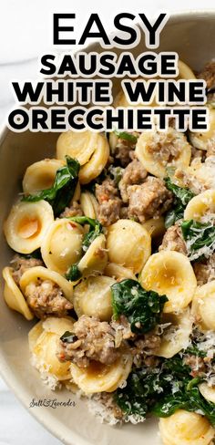 an easy sausage and white wine orecchini dish