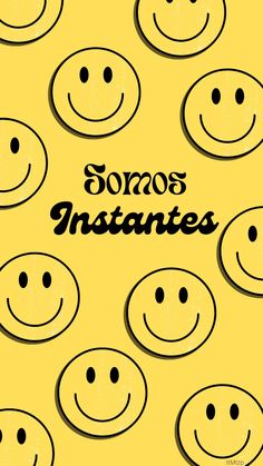 some smiley faces with the words somos instantes written in black on yellow background