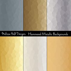 an assortment of different shades of colored paper with the text, hammered metallic backgrounds