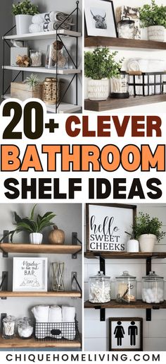 bathroom shelf decor with text overlay that reads 20 clever bathroom shelf ideas