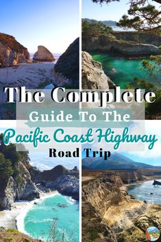 the complete guide to the pacific coast highway road trip