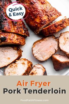 air fryer pork tenderies on a plate with text overlay that reads, quick and easy