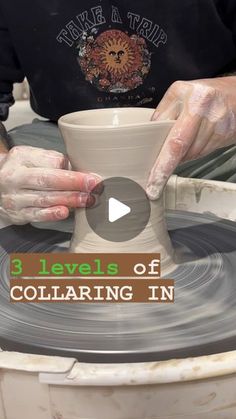 a person making a vase out of clay with the words 3 levels of coiling in