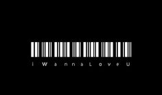 the barcode is black and white with an i wannan love u message on it