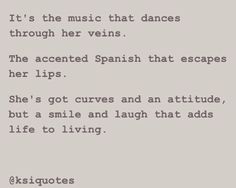 the text is written in black and white on a piece of paper that says it's the music that dances through her veins